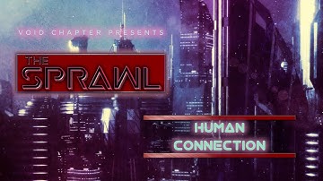 Void Chapter - Human Connection