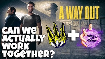 Prison break attempt with @thebeardedwolverine  - "A WAY OUT" 4k gameplay