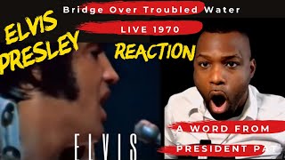ELVIS | Bridge Over Troubled Water | LIVE 1970 | REACTION VIDEO