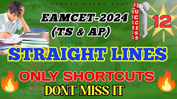 EAMCET 2024 II STRAIGHT LINES II STRAIGHT LINES SHORTCUTS II TS EAMCET Il AP EAPCET Il
