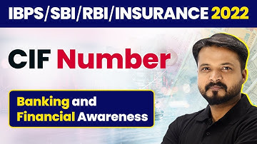 CIF Number - Codes Used In Banking Sector | Banking Awareness | Foundation Course 2022