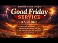 Good Friday Worship Service || 3 April 2026