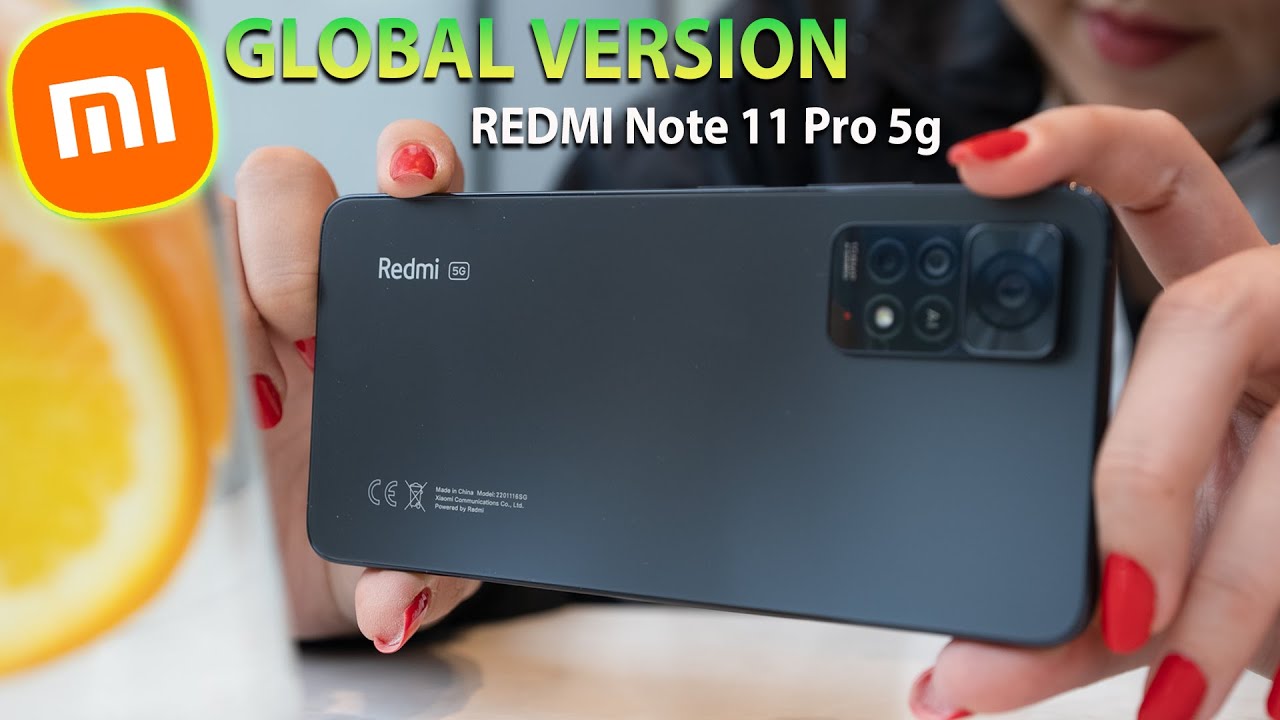 smartphone คือ  New Update  Redmi note 11 pro 5g GLOBAL VERSION  - Unbox and Review
