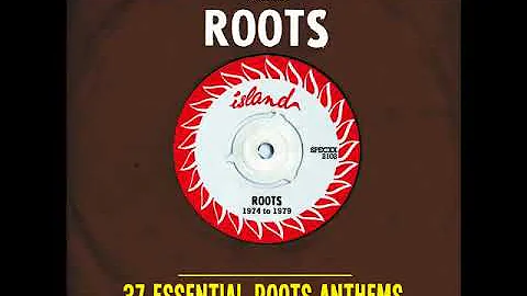Island Records Presents Roots CD 2 Full Album