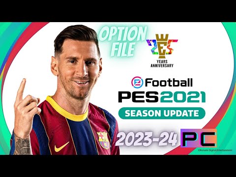 ? PES 2021 ACTUALIZADO AL 2023-24 | OPTION FILE PC | TUTORIAL ⚽