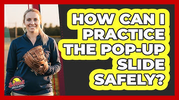 How Can I Practice The Pop-Up Slide Safely?