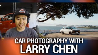 Larry Chen: Photographers' Goto Tip  Car Photos Because of Passion