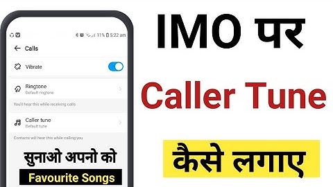 Imo Par Caller Tune Kaise Lagaye | Imo Par Gana Kaise Lagaye | How To Add Music On Imo