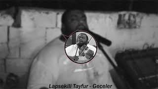 Lapsekili Tayfur - Geceler Resimi