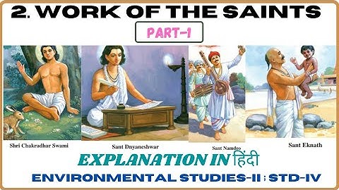 2. Work of the Saints, (Part-1) Std-4, EVS-II, हिंदी Explanation, Maharashtra State Board