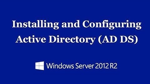 Active Directory ADDS Installation & Configuration Windows Server 2016 Part 2 | Active Directory