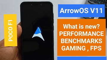ArrowOS 11 POCO F1 | OFFICIAL | 8th July 2021 Build | Android 11 | Performance Review | POCO F1