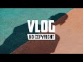 Robin dylan  bloom vlog no copyright music