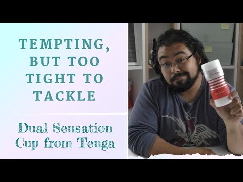 Reviewing the Dual Sensation Cup from Tenga
