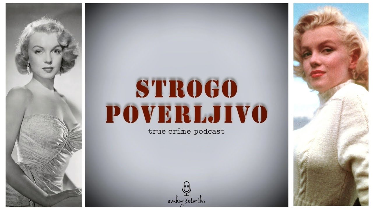 E93: Misteriozna smrt Marilyn Monroe | STROGO POVERLJIVO