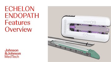 ECHELON ENDOPATH Staple Line Reinforcement Features Overview | J&J MedTech