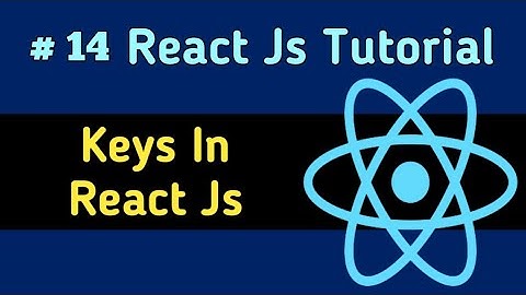 Keys in React Js | How to use Key prop in React Js (Hindi) | React Js Course in hindi |