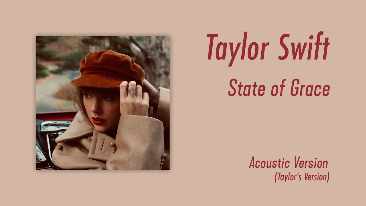 Taylor Swift - State of Grace (Acoustic Version) (Taylor's Version