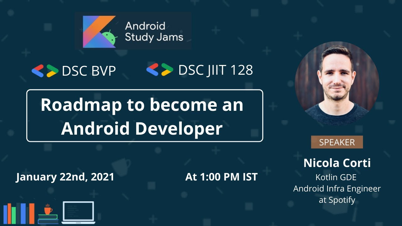 Android Study Jam | Session 4 | Roadmap to become an Android Developer ...