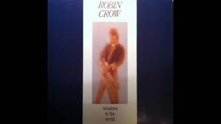 Robin Crow - Windows To The World - 07 Double Trouble