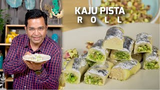 Kaju Pista Roll Recipe | Sweets Recipes For Diwali kaju pista roll chef ajay chopra