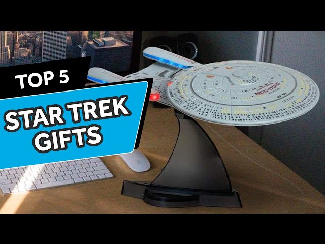 Top 5 Star Trek Gifts for Hardcore Fans 