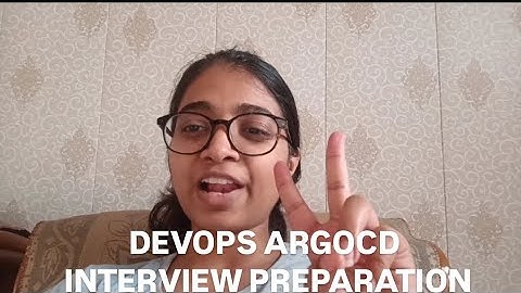 DevOps ArgoCD Interview Preparation