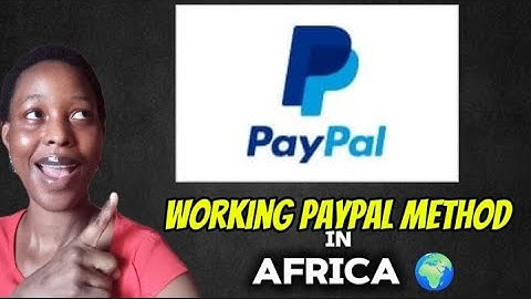 How to Create a PayPal Account in Africa (2025 Easy Method)