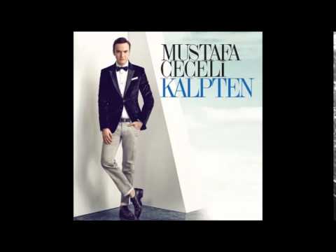 Mustafa Ceceli  - Kalpten