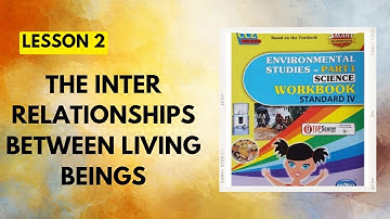 Std 4|Lesson 2|The interrelationships between living things|EVS1 Workbook Question Answers|