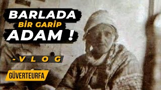 Barlada Bi̇r Gari̇p Adam (Bedi̇üzzaman Sai̇d Nursi̇) - Vlog