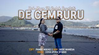 DEK MOYO FT KADEK SUASTUTI  - DE CEMBURU (official musik vidio)
