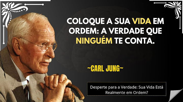Coloque a Sua Vida em Ordem: A Verdade Que Ninguém Te Conta  ~carl jung~
