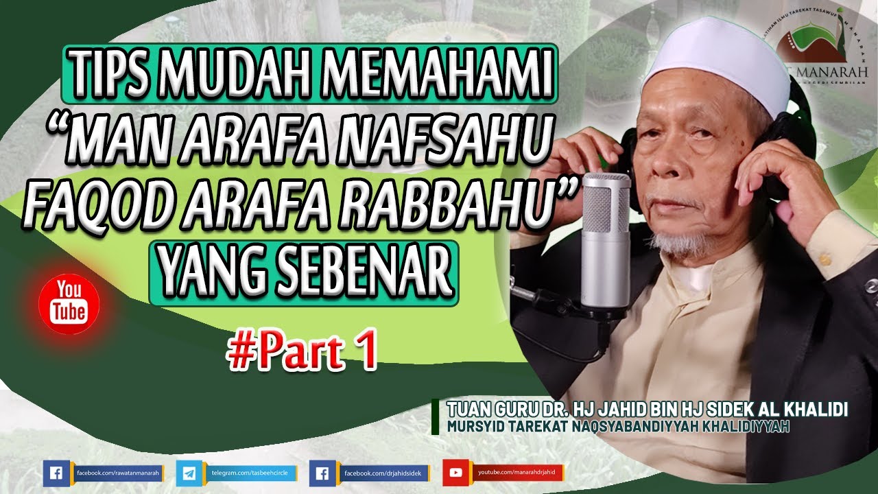 Tips Mudah Memahami Man Arafa Nafsahu, Faqod Arafa Rabbahu Yang Sebenar | Shaykh Dr. Jahid Sidek