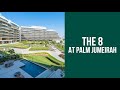 The 8 Palm Jumeirah | Luxury Beachfront 1 Bedroom Apartment For Sale | Dubai Luxury Properties