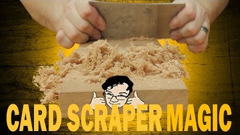 The MAGIC of card/cabinet scrapers!