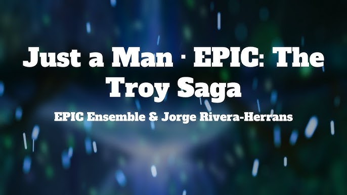 Jorge Rivera-Herrans - EPIC: The Musical Lyrics and Tracklist