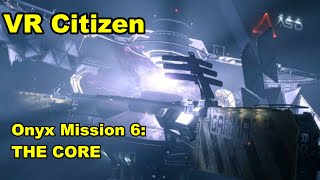 Onyx Mission 5 - THE CORE