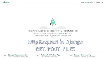 HttpRequest in Django [GET, POST, FILES]
