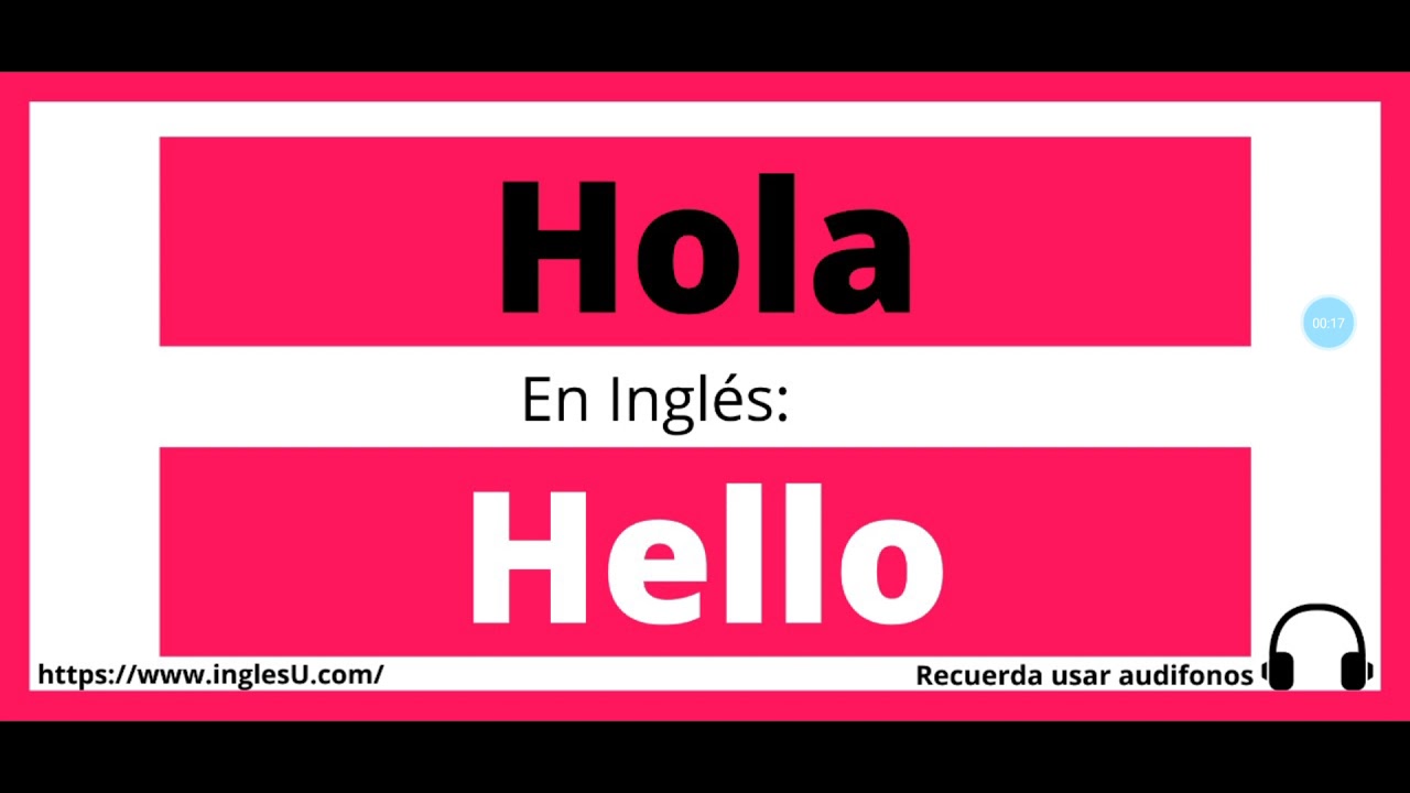 Cómo se dice hola en inglés - hola en ingles - YouTube