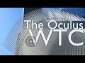 The Oculus at the WTC Train Station &amp; Transportation Hub | Manhattan - New York