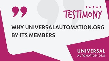 Why UniversalAutomation.org by its members