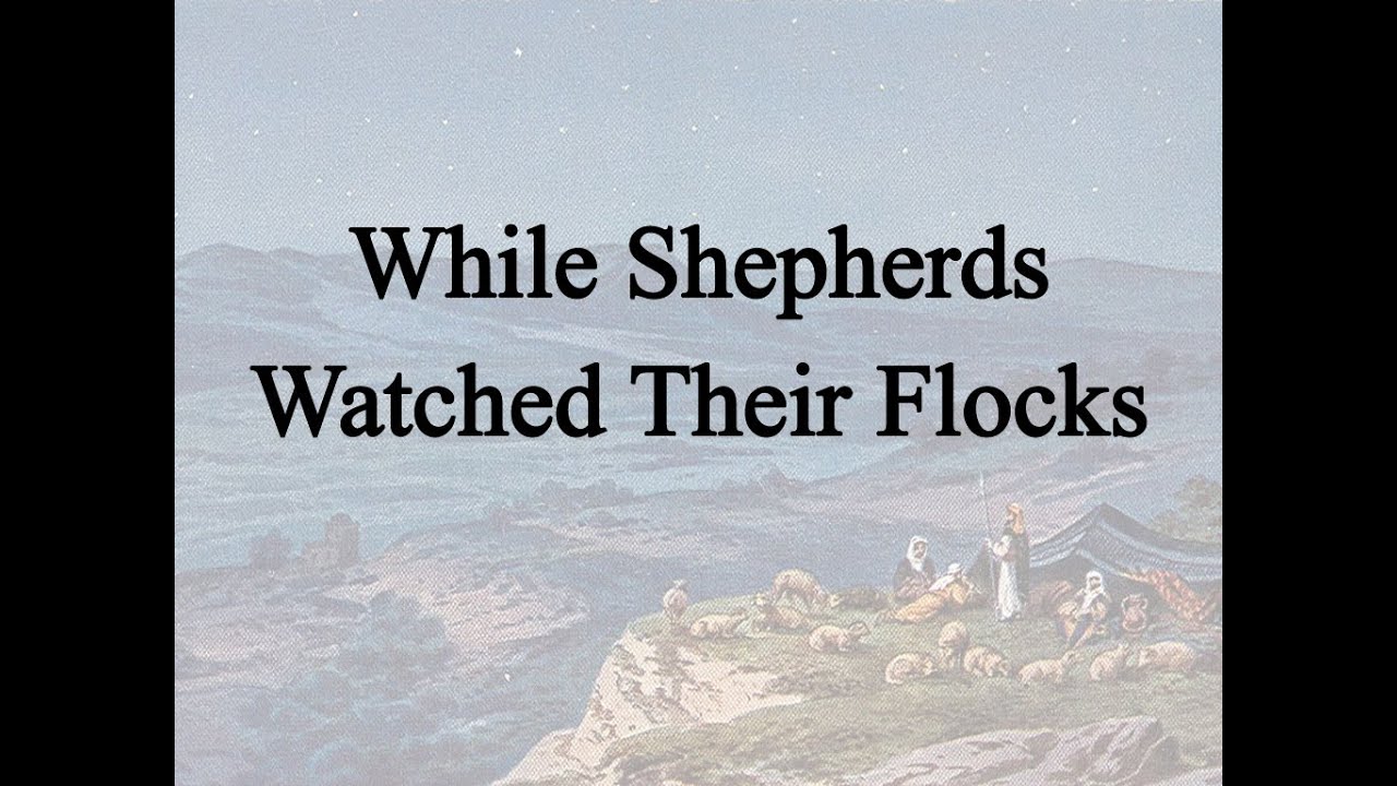 While Shepherds Watched Their Flocks (Hymn Charts with Lyrics, Contemporary) - YouTube