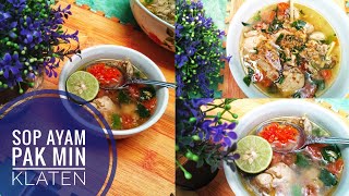 Sop Ayam Pak Min Klaten - Cerita Sebuah Rasa | GrabFood. 