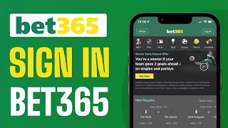 How To Sign In & Login in Bet365 - Full Guide 2025