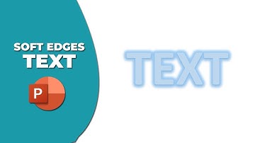 How to add Soft Edges to text in PowerPoint