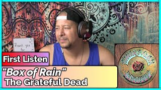 The Grateful Dead- Box of Rain REACTION & REVIEW