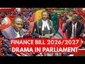 FULL PARLIAMENT DRAMA AS MPs VOTR FOR FINANCE BILL 2026!