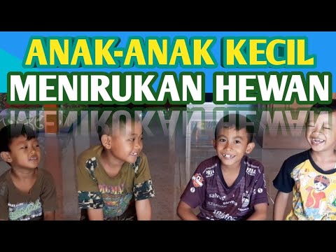 ANAK ANAK KECIL  MENIRUKAN HEWAN  LUCU  YouTube