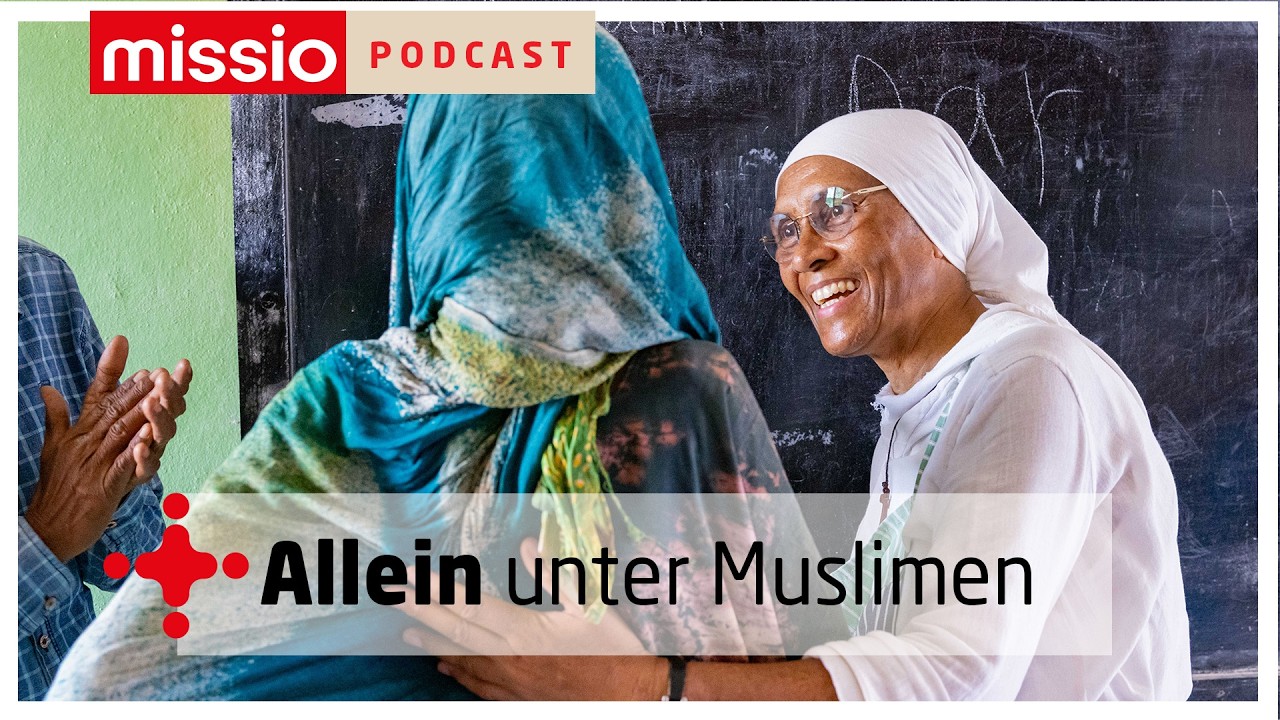Allein unter Muslimen | Missio Podcast